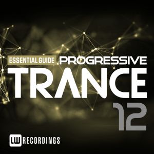 Essential Guide: Progressive Trance 12