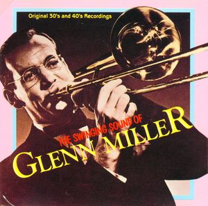 The Swinging Sound of Glenn Miller