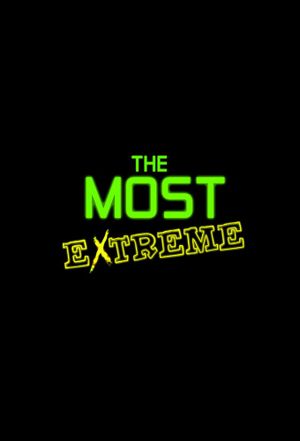 Animal Planet The Most Extreme