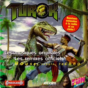 Turok: Les musiques originales / Les remixes officiels (OST)