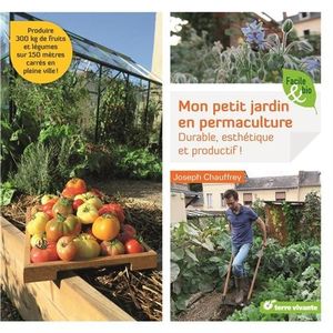 Mon petit jardin en permaculture