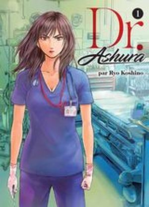 Dr. Ashura, tome 1