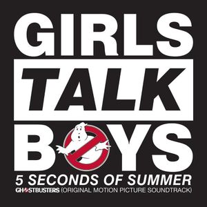 Girls Talk Boys (from “Ghostbusters” original motion picture soundtrack) (Single)