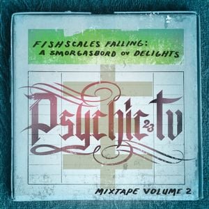 Fishscales Falling: A Smorgasbord Ov Delights - Mixtape Volume 2