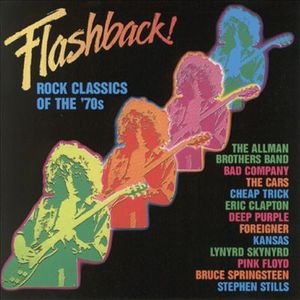Flashback! Rock Classics of the ’70s