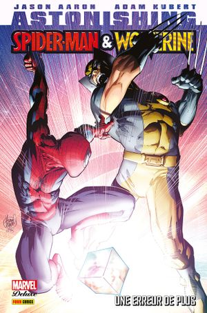 ASTONISHING Spider-Man & Wolverine - Une erreur de plus