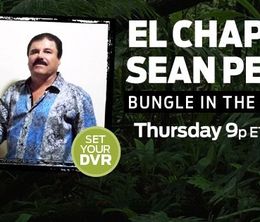 image-https://media.senscritique.com/media/000016955294/0/el_chapo_sean_penn_bungle_in_the_jungle.jpg