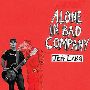 Alone in Bad Company