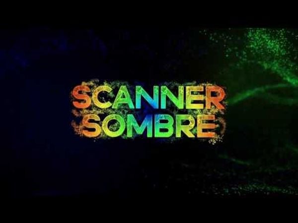 Scanner Sombre