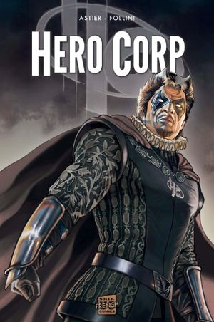 Chroniques, partie II - Hero Corp, tome 3