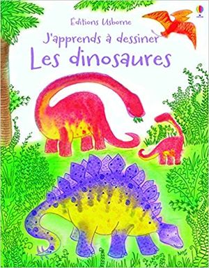 J'apprends à dessiner les dinosaures