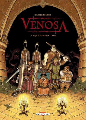 Venosa - Tome 1, Cinq cadavres sur le pavé