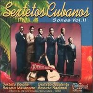 Sextetos Cubanos - Sones, Vol. 2