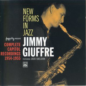 New Forms In Jazz: Complete Capitol Recordings 1954-1955