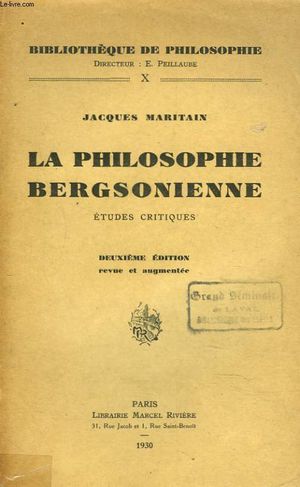 La Philosophie bergsonienne