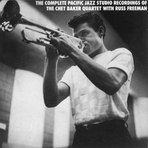 The Complete Pacific Jazz Studio Recordings of the Chet Baker Quartet With Russ Freeman