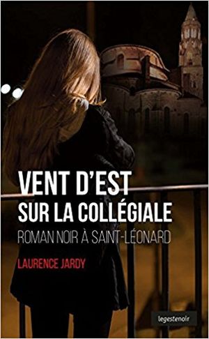 Vent d'Est sur la collégiale