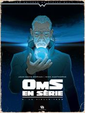 Couverture La Vieille-Terr - Oms en série, tome 3 Couverture La Vieille-Terr - Oms en série, tome 3
