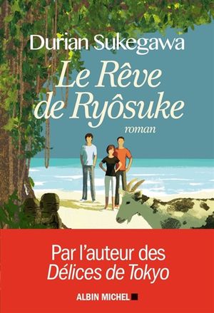 Le rêve de Ryosuke