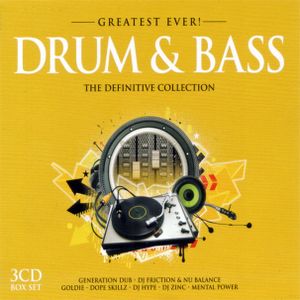 Greatest Ever! Drum & Bass: The Definitive Collection