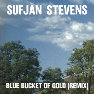Blue Bucket of Gold (Single)