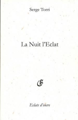 La nuit l'éclat