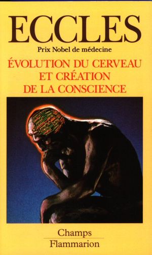 Evolution du cerveau et création de la conscience