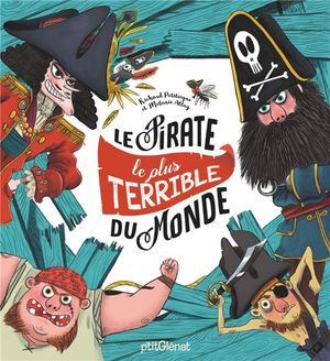 Le pirate le plus terrible du monde