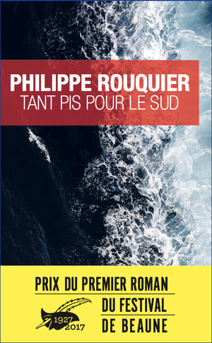 Tant pis pour le sud
