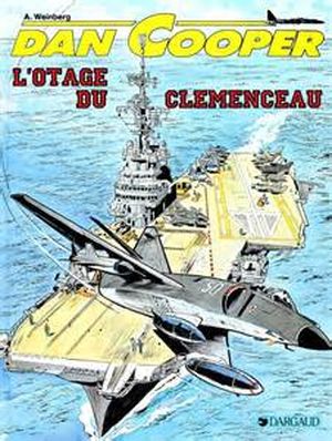 L'otage du Clémenceau - Dan Cooper, tome 39