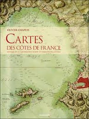 Cartes des côtes de France, histoire de la cartographie marine