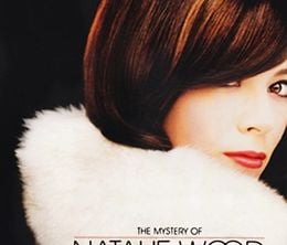 image-https://media.senscritique.com/media/000016967219/0/The_Mystery_of_Natalie_Wood.jpg