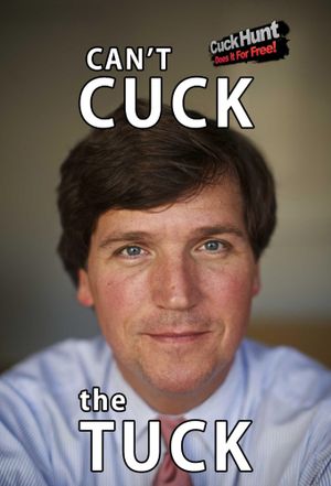You Can't Cuck the Tuck!