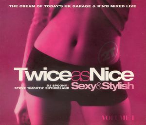Twice as Nice: Sexy & Stylish, Volume 1