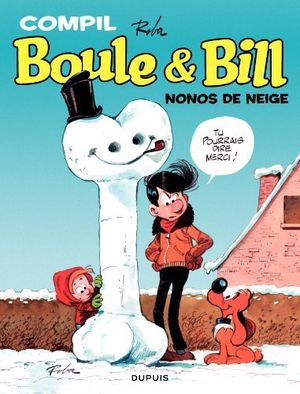 Nonos des neiges - Boule & Bill Compil