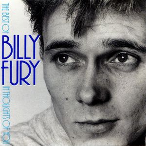 The Best of Billy Fury: In Thoughts of You