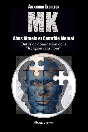 MK - Abus Rituels & Contrôle Mental