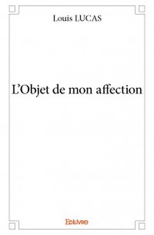 L'objet de mon affection