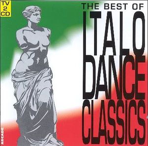 The Best of Italo Dance Classics