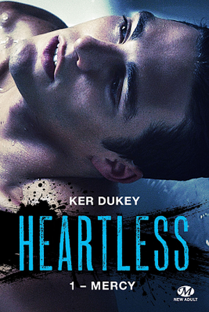 Heartless, Tome 1 : Mercy