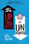 The Upside of Unrequited