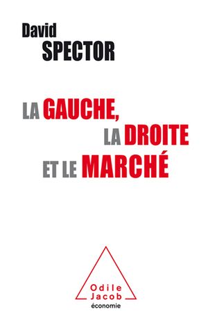 La Gauche, la Droite, et le Marché