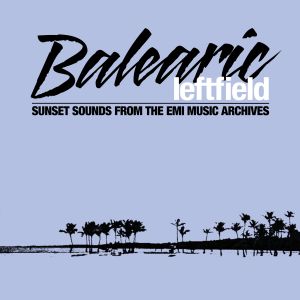 Balearic Leftfield