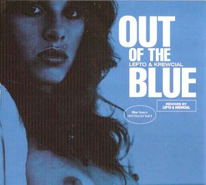Blue Note's Sidetracks, Volume 5: Out of the Blue: Remixes by Lefto & Krewcial