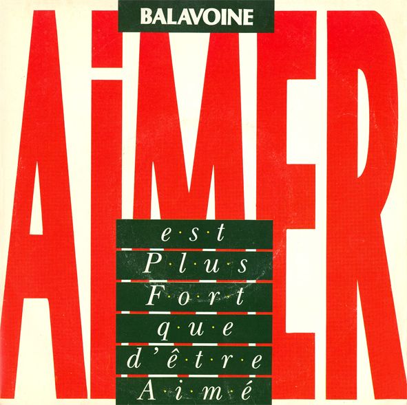 Aimer Est Plus Fort Que D Etre Aime Single Daniel Balavoine