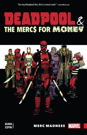 Deadpool & The Mercs For Money