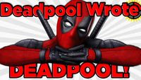 Did Deadpool WRITE Deadpool?!?