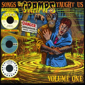 Songs The Cramps Taught Us, Volume 1