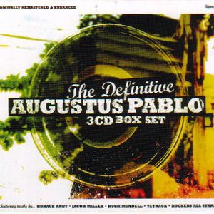The Definitive Augustus Pablo