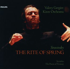 Stravinsky: The Rite of Spring / Scriabin: The Poem of Ecstasy